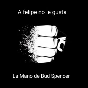 Download track Materia Y Gravedad La Mano De Bud Spencer