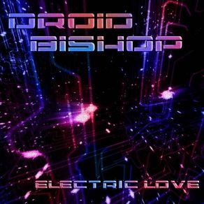 Download track Nightland Droid Bishop