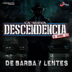 Download track El Lic La Nueva Descendencia De Donnie Ele