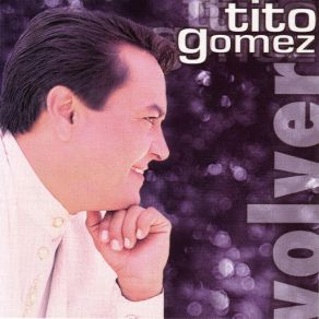 Download track La Ultima Llamada Tito Gómez