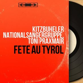 Download track 'S Dirndl Auf Dem Aim Kitzbuheler Nationalsangergruppe