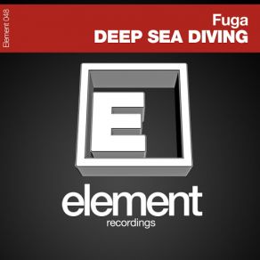 Download track Deep Sea Diving (Original Mix) Fuga!