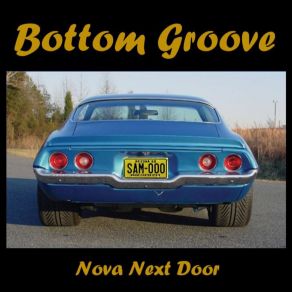 Download track Nova Next Door, Pt. 2 Bottom Groove