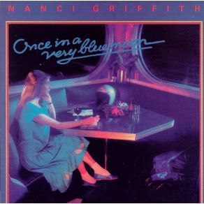 Download track If I Were The Woman You Wanted Nanci Griffith