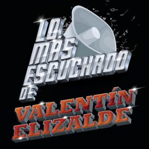 Download track Sobre La Tumba De Mi Padre Valentin Elizalde