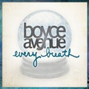 Download track Every Breath Boyce Avenue