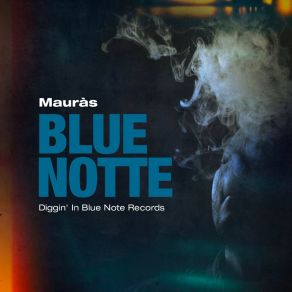 Download track Blue Notte Cinque Mauràs