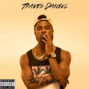 Download track I Got Yo Bitch Travis Daniel