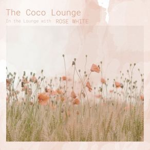 Download track That's How I Like It The Coco LoungeRose + White