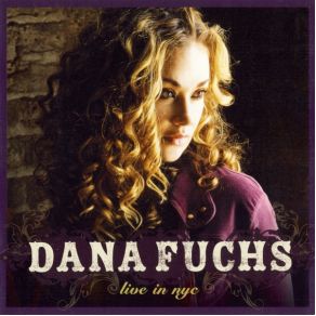 Download track Songbird (Fly Me To Sleep) Dana Fuchs