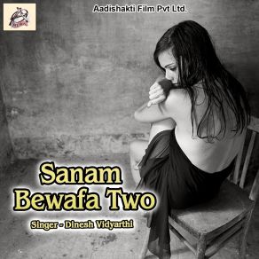 Download track Ja E Ja Sanam Bewfa Dinesh Vidyarthi