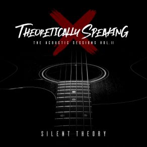 Download track Just My Luck (Acoustic) Silent Theory