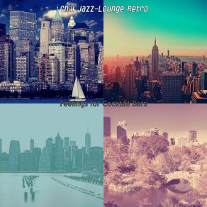 Download track Smooth Backdrops For Reopening Chill Jazz Lounge Retro