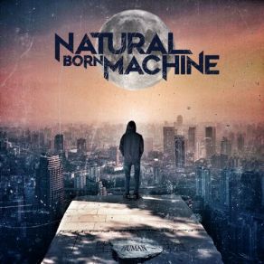 Download track A New Future Natural Born Machine