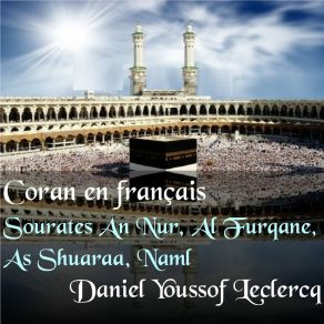 Download track Sourate Naml (Coran En Français) Daniel Youssof Leclercq