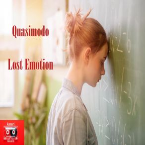 Download track Lost Emotion Quasimodo