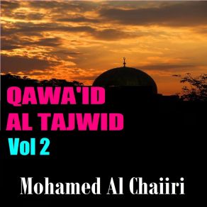 Download track Qawa'id Al Tajwid, Pt. 9 Mohamed Al Chaiiri