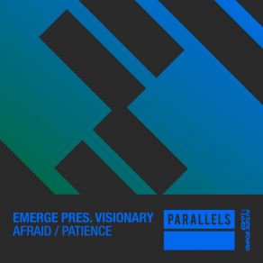 Download track Patience (Extended Mix) Visionary (US)