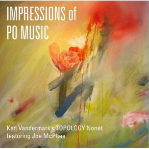 Download track Impressions Of Future Retrospective Joe McPhee, Ken Vandermark's Topology Nonet