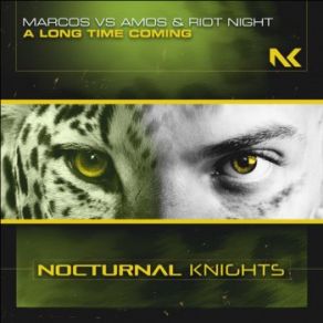 Download track A Long Time Coming (Extended Mix) Amos & Riot Night, Marcos