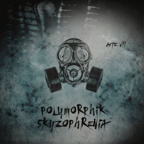 Download track Hope Breaker Polymorphik Skyzophrenia