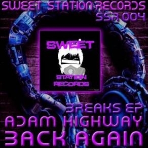 Download track Back Again (Original Mix) Adam Highway