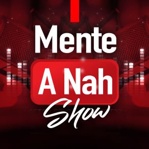 Download track Menteanah Show Completo Audio 03.02.2020 Menteanah Show