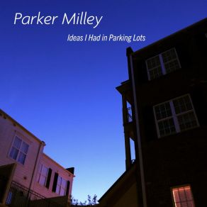 Download track Summer Days / Bummer Nights Parker Milley