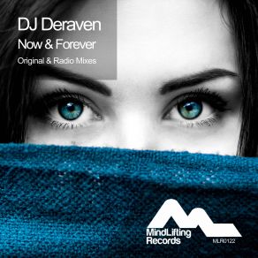 Download track Now And Forever (Original Mix) Dj Deraven