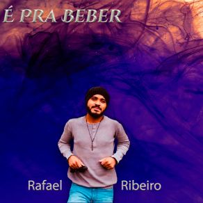 Download track Esqueça-Me Se For Capaz Rafael Ribeiro