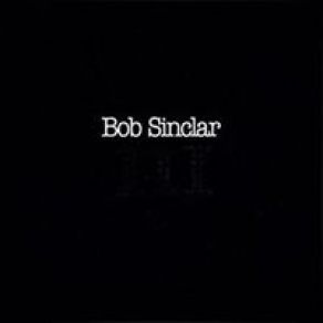 Download track Do It Bob Sinclar