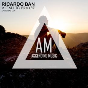 Download track A Call To Prayer (Original Mix) Ricardo Ban