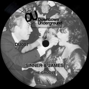 Download track The Groove (Original Mix) Sinner