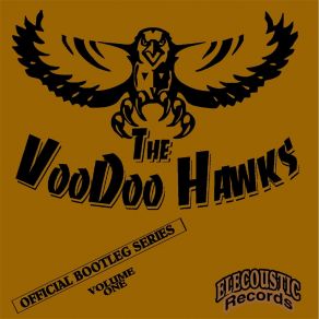 Download track Sigolene The Voodoo Hawks