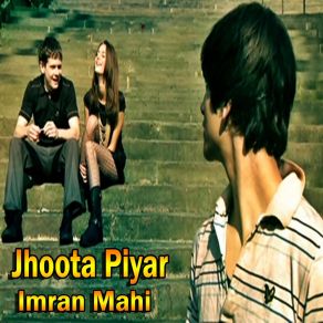 Download track Ni Das Kitay Payar Te Nahi' Imran Mahi