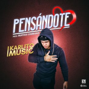 Download track Pensandote Karlito