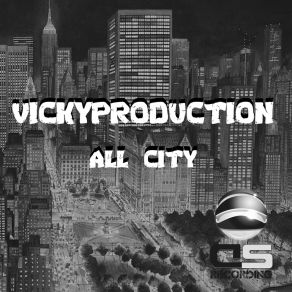 Download track All City Vickyproduction