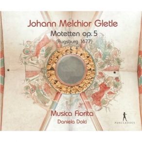 Download track 1. XXXIV. Popule Meus Johann Melchior Gletle