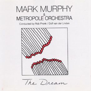 Download track Down Here On The Ground Mark Murphy, Metropole Orchestra