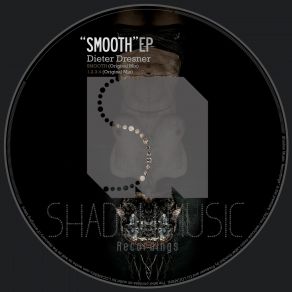 Download track Smooth (Original Mix) Dieter Dresner