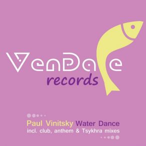 Download track Water Dance (2008 Russian Anthem Mix) Amy, Paul Vinitsky