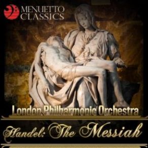 Download track The Messiah, Hwv 56: Xxxvii. Hallelujah Sir Adrian Boult, The London Philharmonic Orchestra, Georg Friedrich Händel, London Philharmonic Choir, Walter Susskind, Norma Procter, Owen Brannigan, Jennifer Vyvyan, George Maran