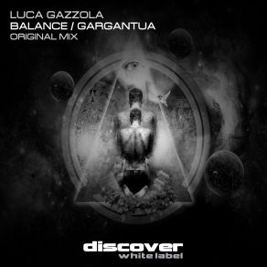 Download track Gargantua (Original Mix) Luca Gazzola