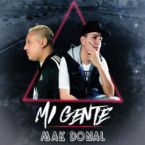 Download track Mi Gente Mak Donal