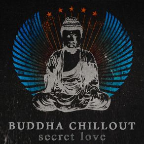 Download track Secret Diary Buddha Chillout