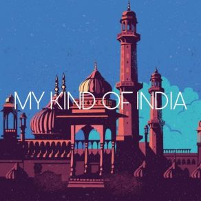 Download track My Kind Of India (Intro) NewWay