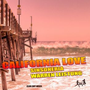 Download track California Love (Dub Edit) Sinsoneria