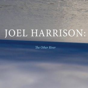 Download track Still Here Joel HarrisonCuong Vu, Fiona McBain