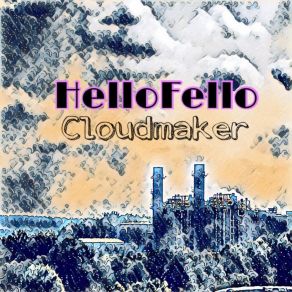 Download track On Top Of My Cloud Hello Fello