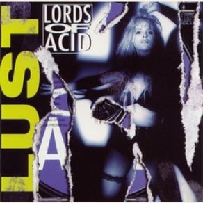 Download track Hey Ho! Lords Of Acid